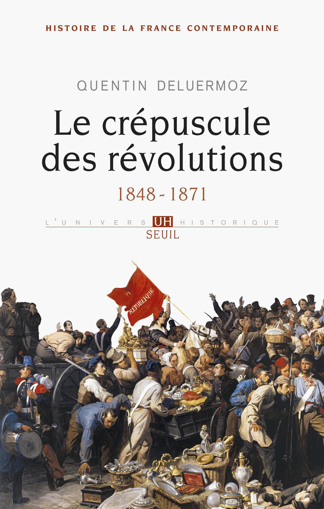 Le crépuscule des révolutions : 1848-1871 /