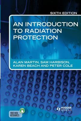 An introduction to radiation protection /