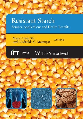 Resistant starch : sources, applications and health benefits /