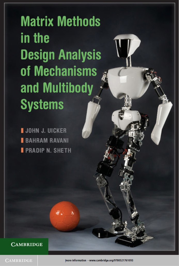 Matrix methods in the design analysis of mechanisms and multibody systems /