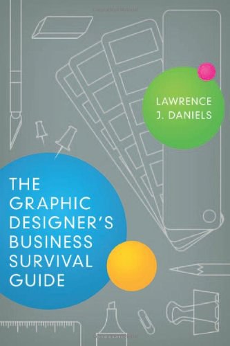 The graphic designer's business survival guide /