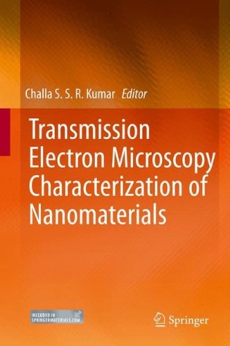 Transmission electron microscopy characterization of nanomaterials /