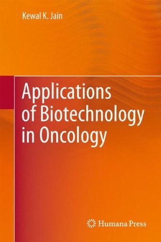 Applications of biotechnology in oncology /