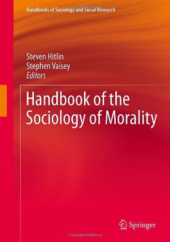 Handbook of the sociology of morality /