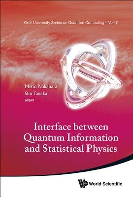 Interface between quantum information and statistical physics /