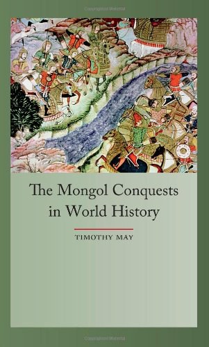 The Mongol conquests in world history /