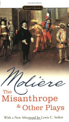 The misanthrope and other plays /