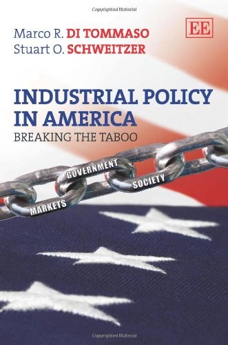 Industrial policy in America : breaking the taboo /