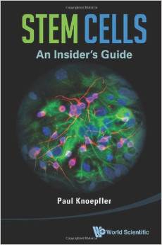 Stem cells : an insider's guide /