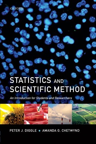Statistics and scientific method : an introduction for students and researchers /