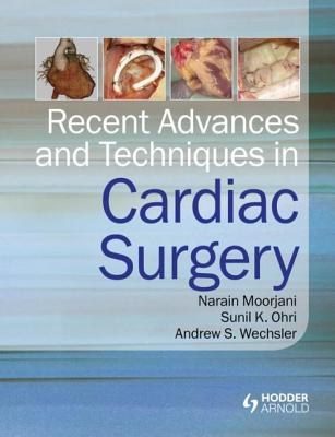 Cardiac surgery : recent advances and techniques /