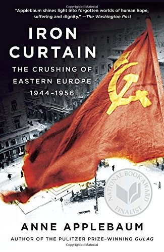 Iron curtain : the crushing of Eastern Europe, 1944-1956 /