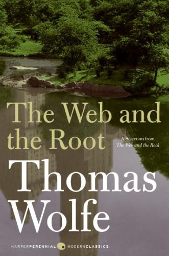 The web and the root : a selection from The web and the rock /