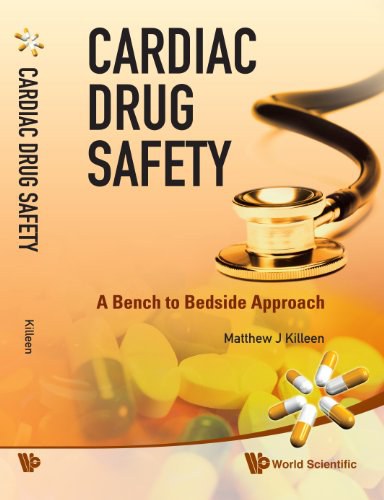 Cardiac drug safety : a bench to bedside approach /