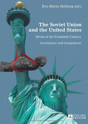 The Soviet Union and the United States : rivals of the twentieth-century : coexistence and competition /