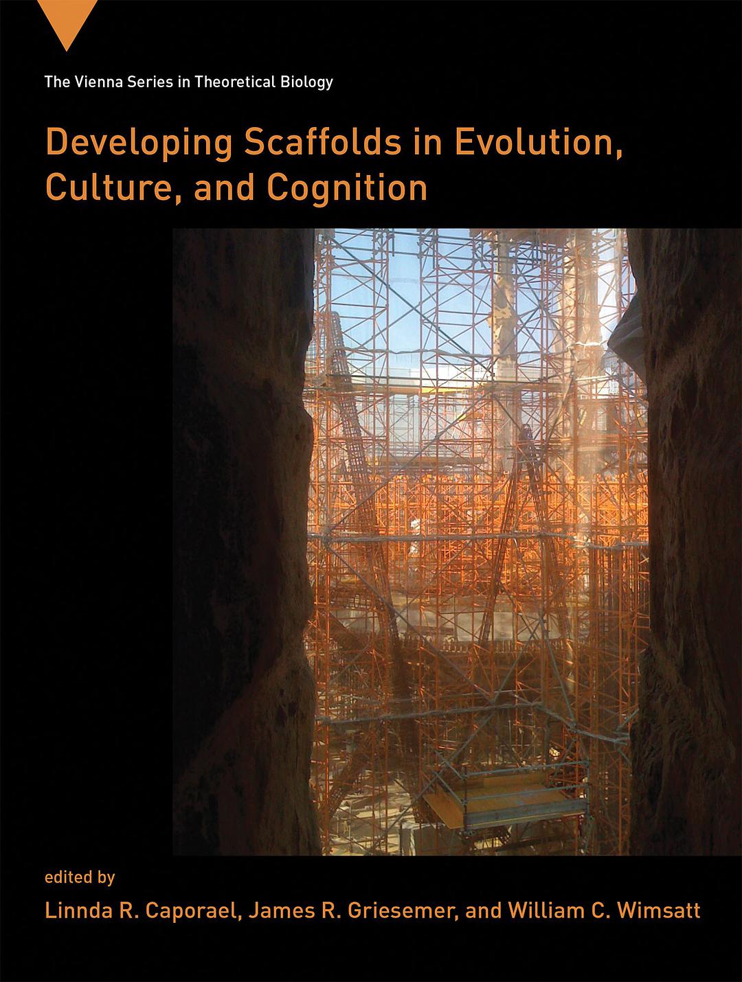 Developing scaffolds in evolution, culture, and cognition /