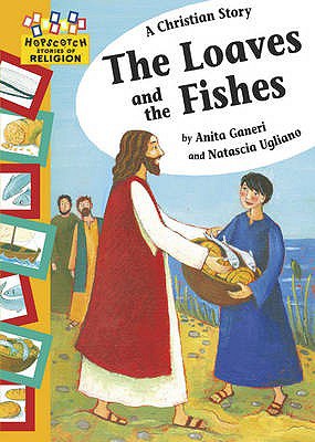 The Loaves and the fishes /