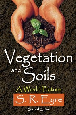 Vegetation and soils : a world picture /