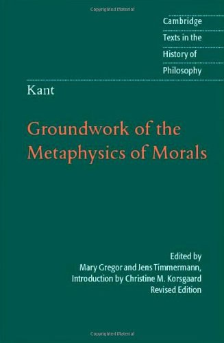 Groundwork of the metaphysics of morals /