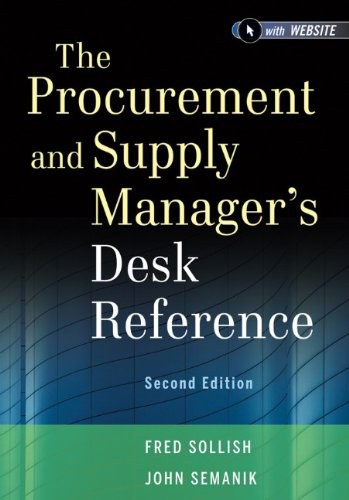 The procurement and supply manager's desk reference /