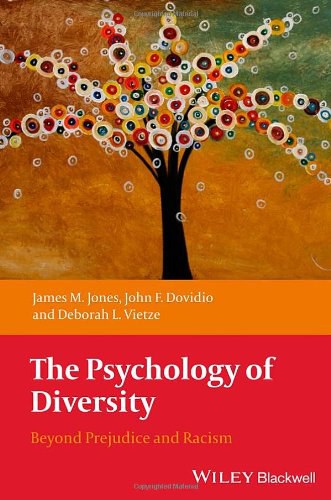 The psychology of diversity : beyond prejudice and racism /