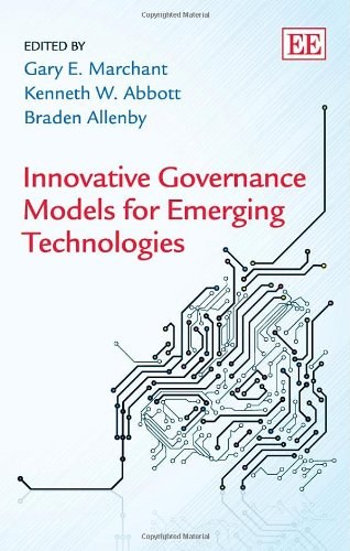 Innovative governance models for emerging technologies /