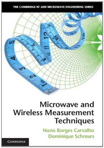 Microwave and wireless measurement techniques /