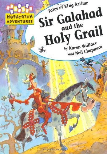 Sir Galahad and the Holy Grail /