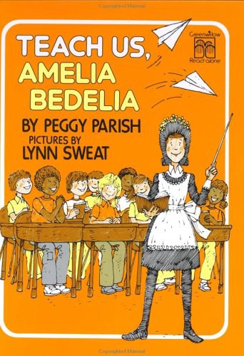 Teach us, Amelia Bedelia /