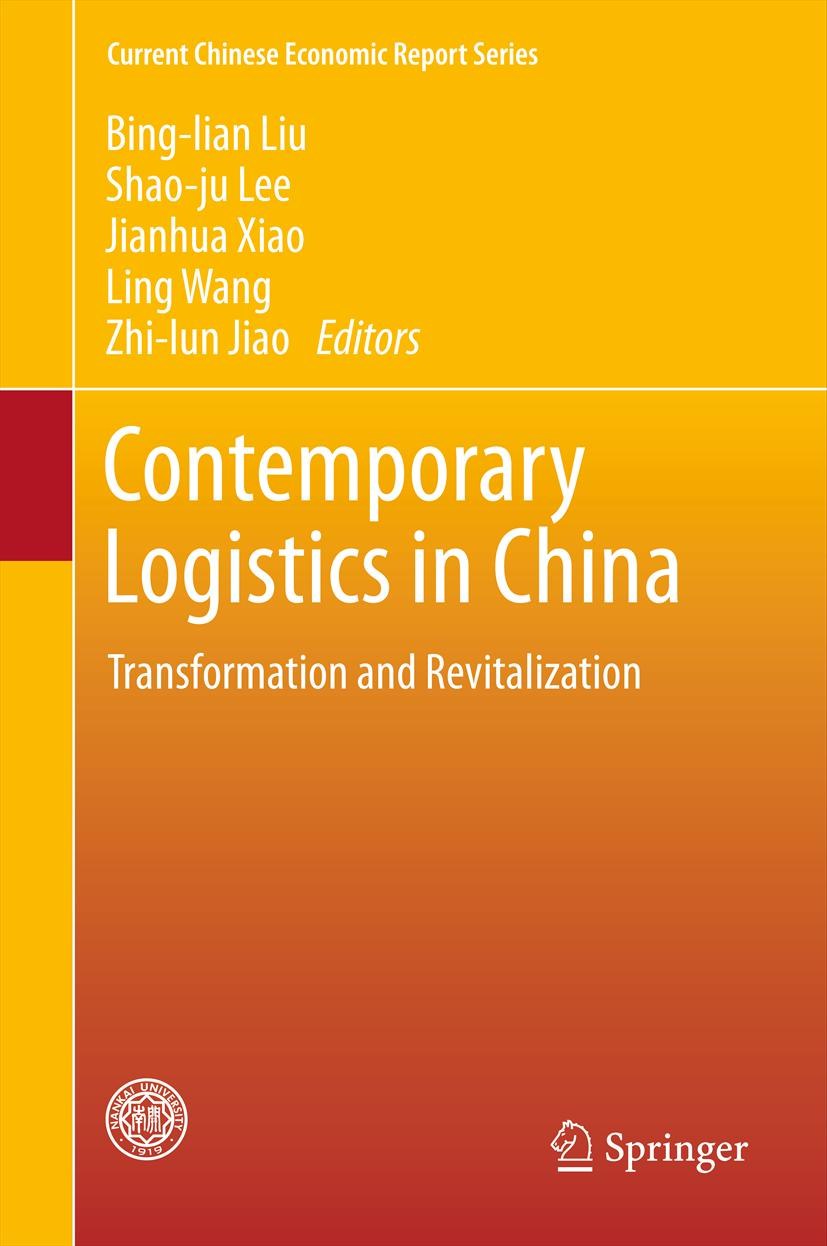 Contemporary logistics in China transformation and revitalization /