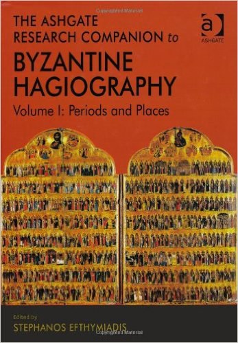 The ashgate research companion to Byzantine hagiography.
