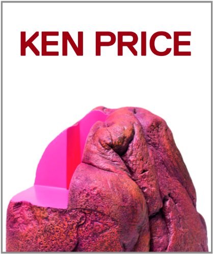 Ken Price sculpture : a retrospective /
