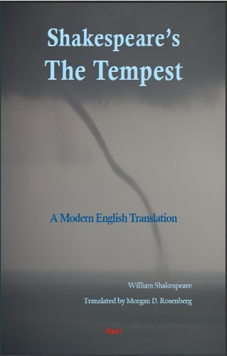 Shakespeare's "The Tempest" : a modern English translation /