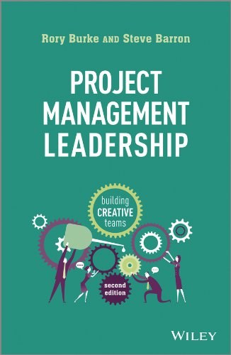 Project management leadership : building creative teams /