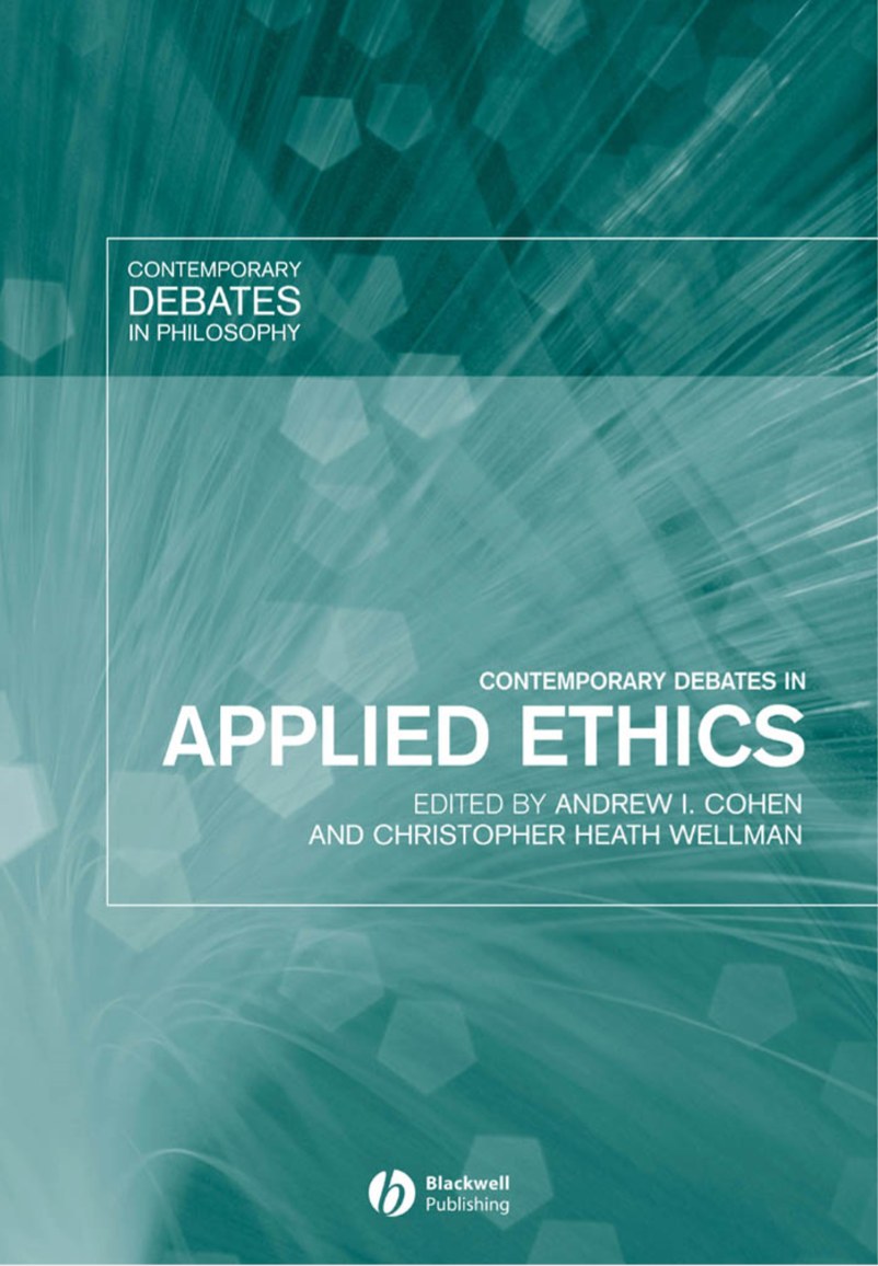 Contemporary debates in applied ethics /