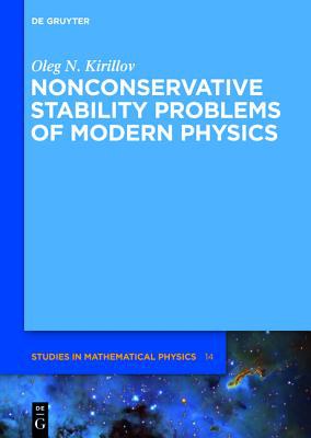 Nonconservative stability problems of modern physics /