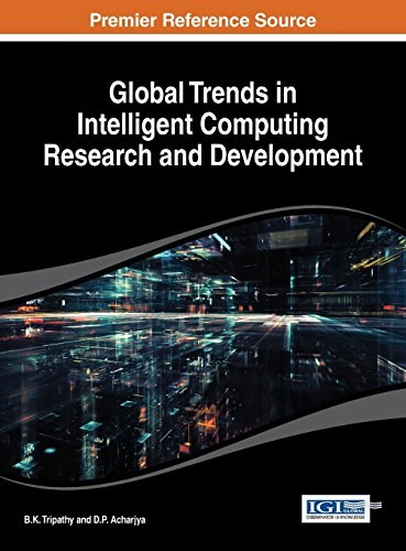 Global trends in intelligent computing research and development /
