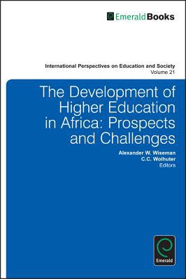 The development of higher education in Africa : prospects and challenges /