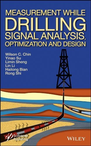 Measurement while drilling (MWD) signal analysis, optimization, and design /