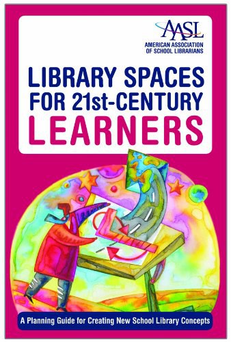 Library spaces for 21st-century learners : a planning guide for creating new school library concepts /