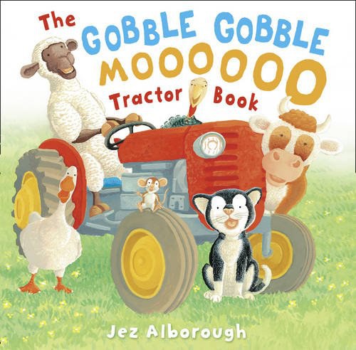 The gobble gobble moooooo tractor book /