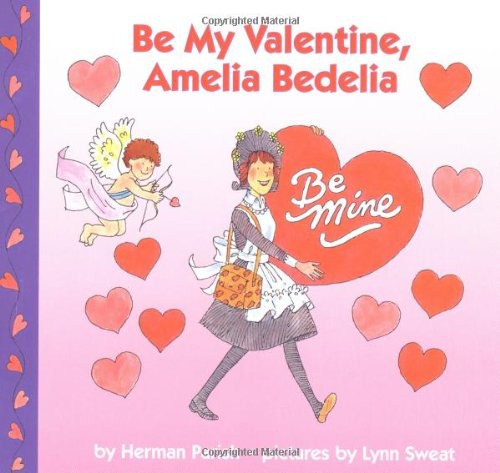 Be my Valentine, Amelia Bedelia /