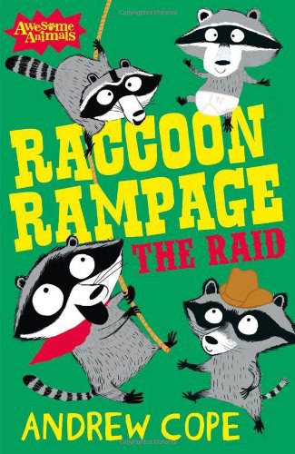 Raccoon rampage : the raid /