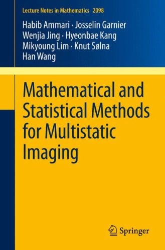 Mathematical and statistical methods for multistatic imaging /