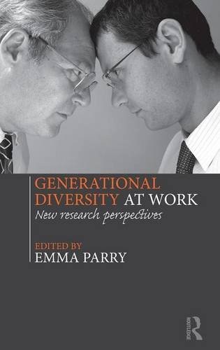 Generational diversity at work : new research perspectives /