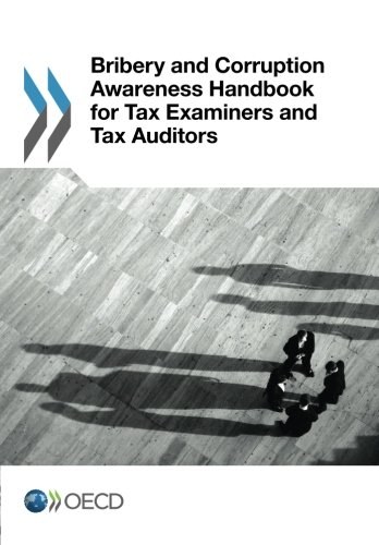 Bribery and corruption awareness handbook for tax examiners and tax auditors.