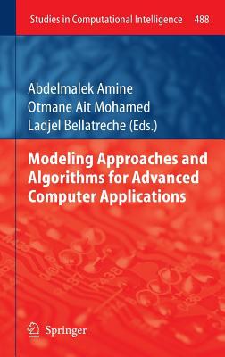 Modeling approaches and algorithms for advanced computer applications /