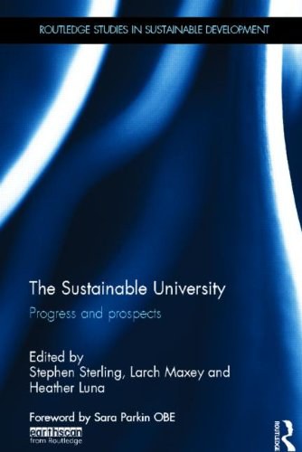 The sustainable university : progress and prospects /