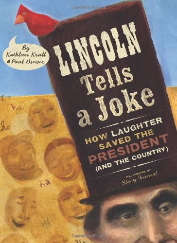 Lincoln tells a joke : how laughter saved the president (and the country) /