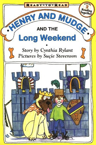 Henry and Mudge and the long weekend /